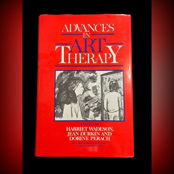 Other - Advances in Art Therapy edited by Harriet Wadeson, Jean Durkin, & Dorine Perach